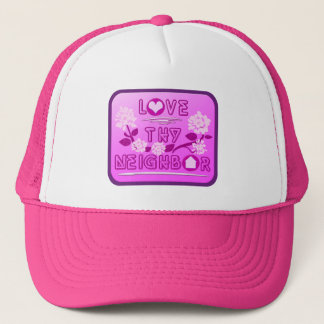 Love Thy Neighbor Trucker Hat