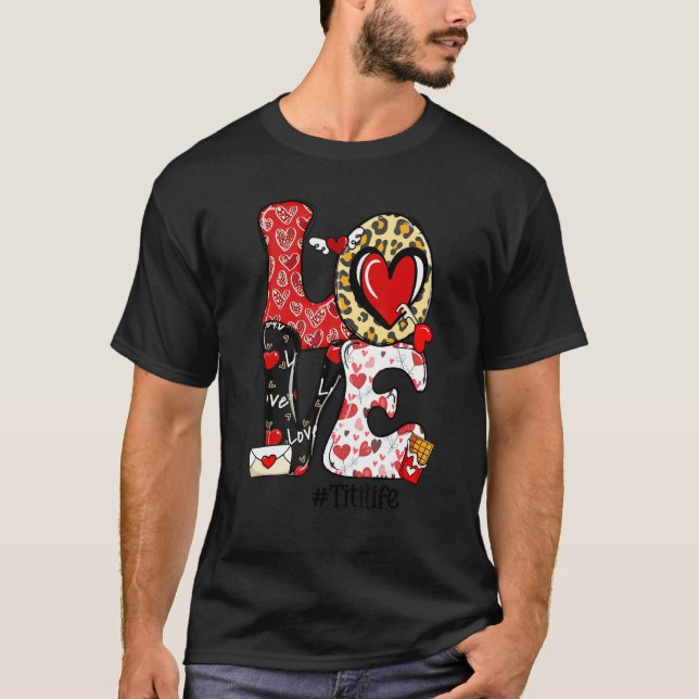 LOVE Titi Messy Bun Women Valentine's Day T-Shirt (Front)