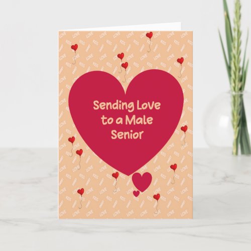 Love to a Male Senior in Care Facility Card