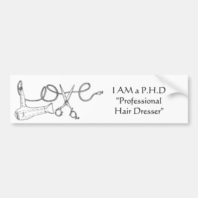 Love to be a hairdresser bumper sticker (Front)