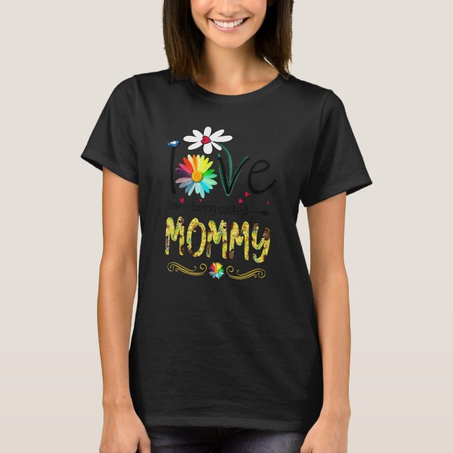 Love To Be Called Mommy Butterfly Flower Mother's  T-Shirt (Front)