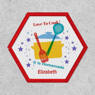 Love To Cook It Is Handmade Saying Patch