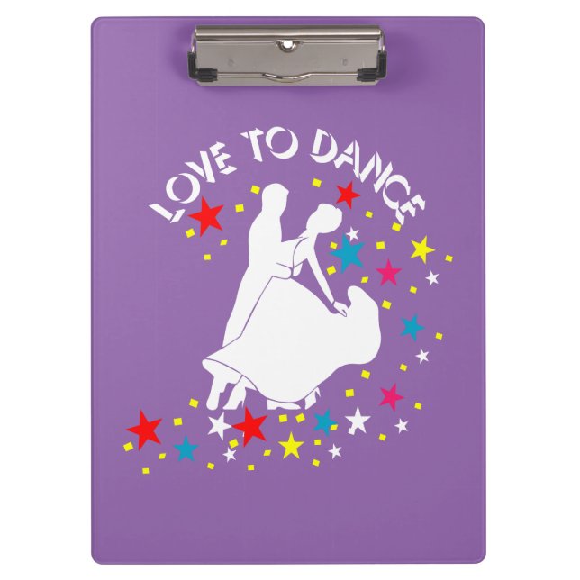 Love to dance clipboard (Front)