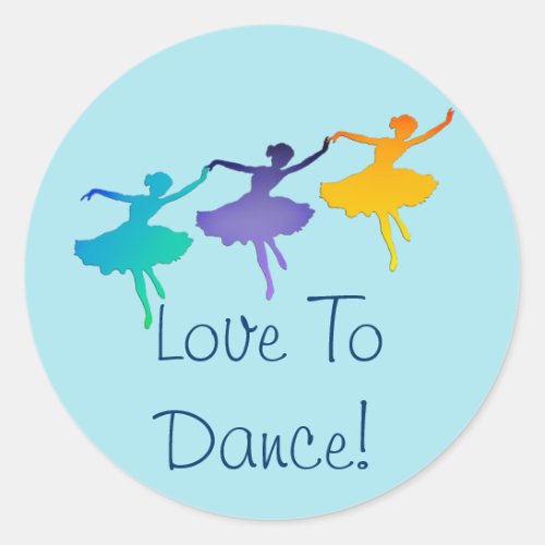 Love To Dance Three Ballerinas Classic Round Sticker