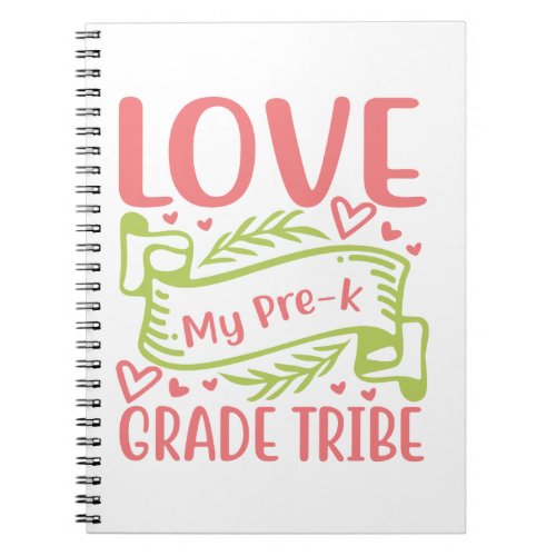 love to my pre_k grade tribe notebook