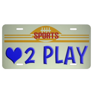 Love To Play License Plate