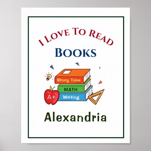 Love To Read Books Reader Reading Personalize Poster