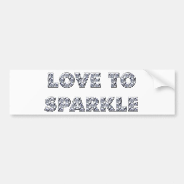 Love To Sparkle Bumper Sticker (Front)