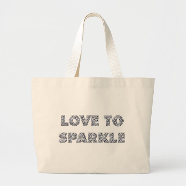 Love To Sparkle Large Tote Bag (Front)