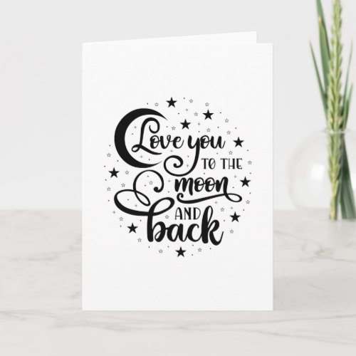 Love _ To The Moon And Back _ bright Card