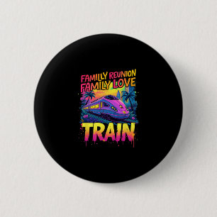 Love Train Team Family Reunion Gathering Trip Button