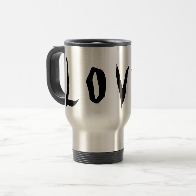 Love Travel/Commuter Mug (Front Left)