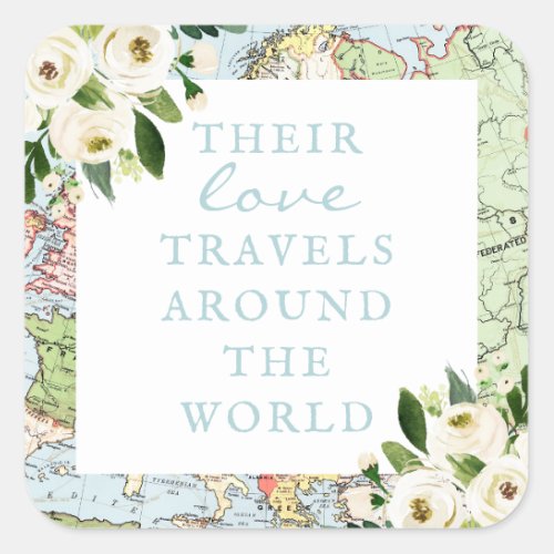 Love Travels Around the World Floral Map Square Sticker