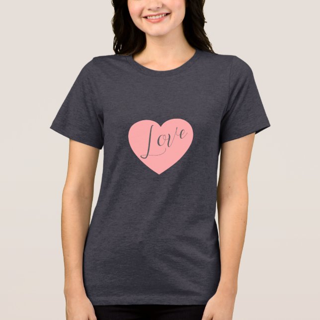 Love Tri-Blend Shirt (Front)