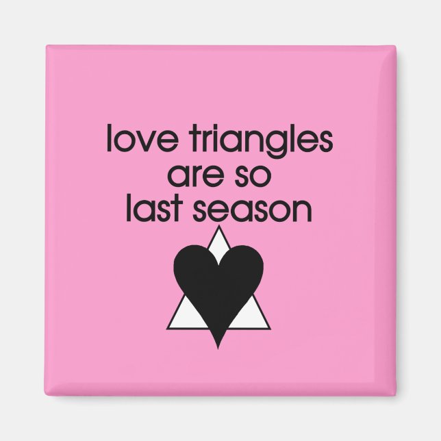 Love Triangles Magnet (Front)