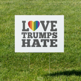 Love Trumps Hate - Anti Donald Trump - white Sign