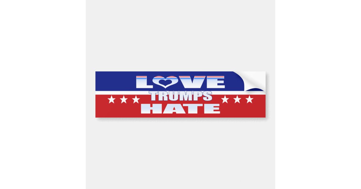 Love Trumps Hate Bumper Sticker Zazzle Com