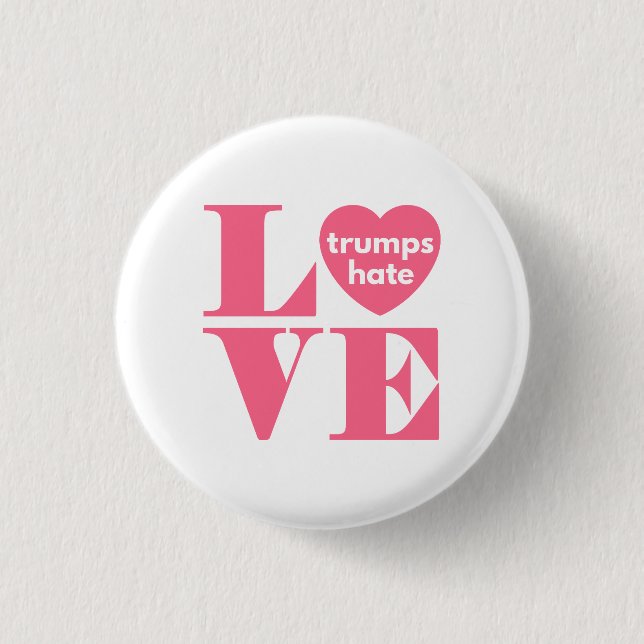 Love Trumps Hate Button (Front)