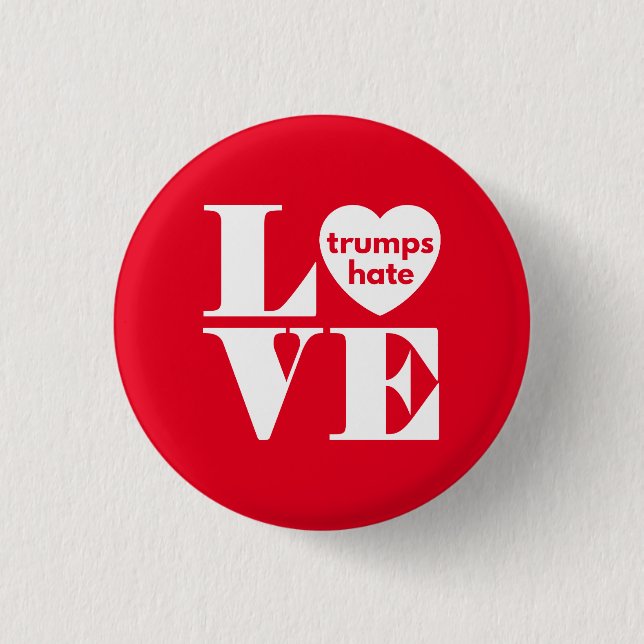 Love Trumps Hate Button (Front)