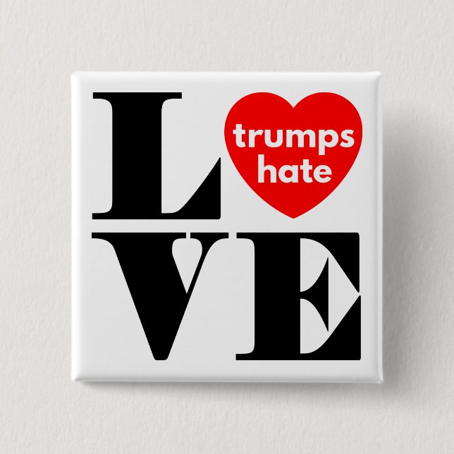 Love Trumps Hate Button (Front)