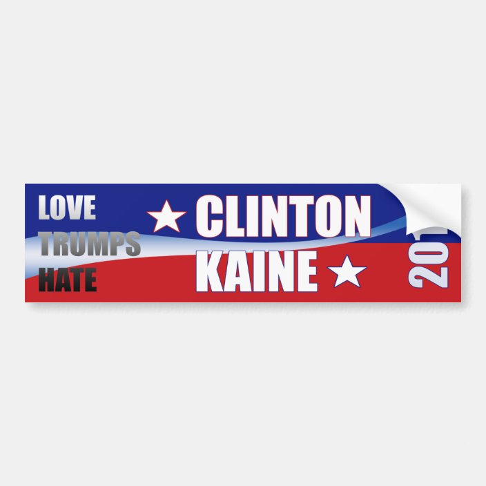 Love Trumps Hate Clinton Kaine 16 Bumper Sticker Zazzle Com