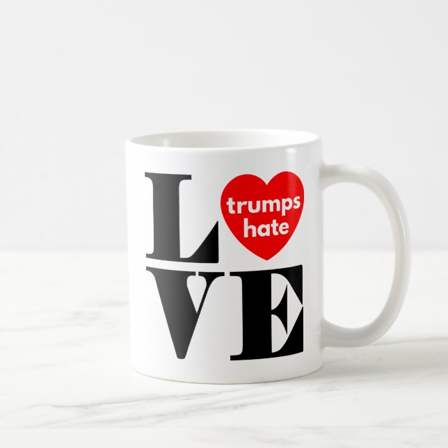 Love Trumps Hate Coffee Mug (Right)