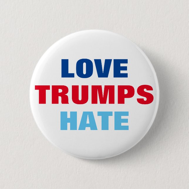 Love Trumps Hate Pinback Button (Front)