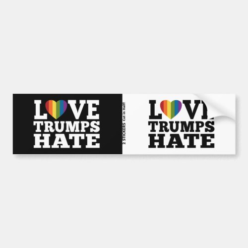 Love Trumps Hate Rainbow Heart _ 2 on 1 design Bumper Sticker
