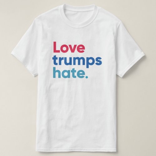 Love trumps hate t_shirt