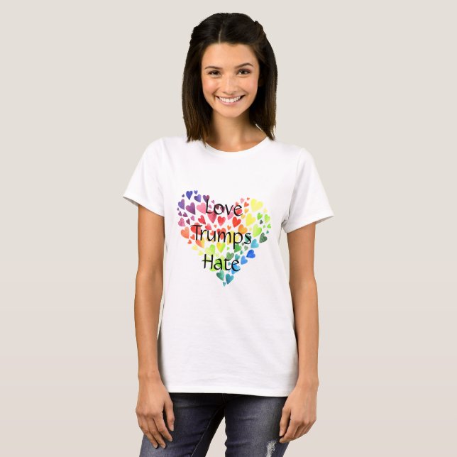 Love Trumps Hate Woman's Tee Shirt (Front Full)