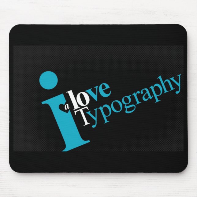love-typography-a-lot mouse pad (Front)