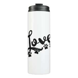 Love Typography With Dog Paw Prints Thermal Tumbler