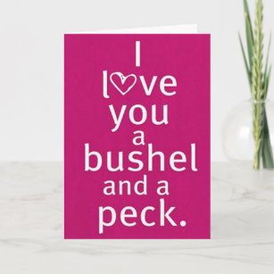 LOVE U A BUSHEL / A PECK / HUGS AROUND YOUR NECK HOLIDAY CARD