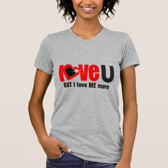 "love U" BUT I love me MORE red black top (Front)