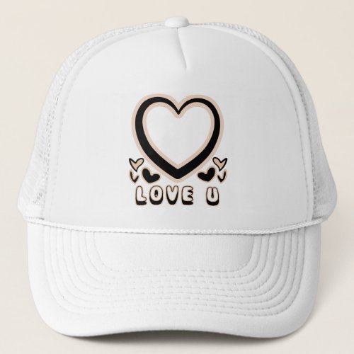 LOVE U Teddy Bear T_Shirt Trucker Hat