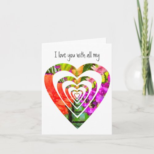 Love U with all my heart Valentines Card