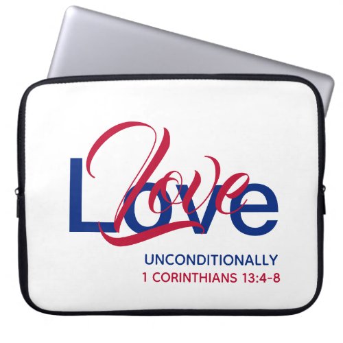 LOVE UNCONDITIONALLY Agape Christian White Laptop Sleeve