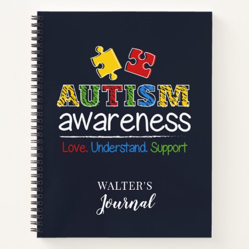 Love Understand Support Autism Awareness Notebook