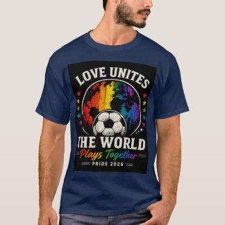 Love Unites the World T-Shirt