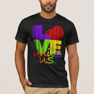 LOVE Unites Us T-Shirt