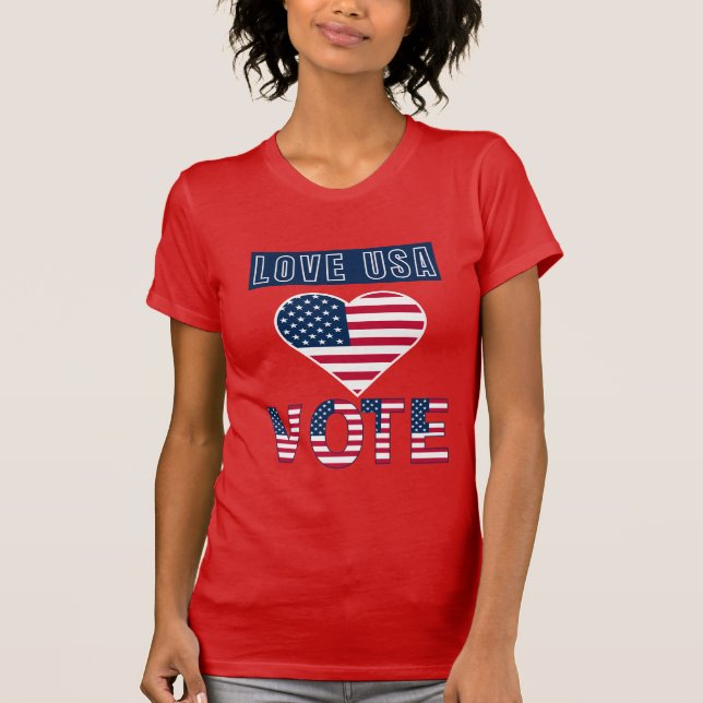 Love USA Vote T-Shirt (Front)