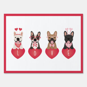 Love Valentine French Bulldogs Sign