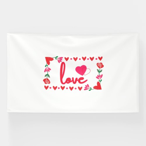 Love Valentines Day 6x10 Vinyl Banner