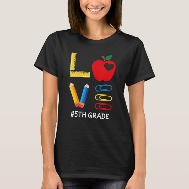 LOVE Valentines Day Apple Crayon 5th Grade Teacher T-Shirt (Front)