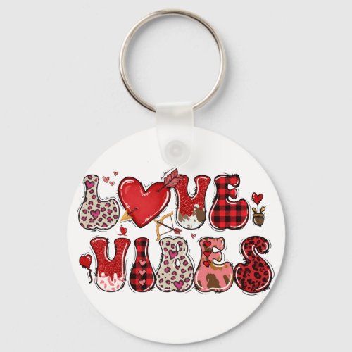 Love Vibes Valentines Day Keychain