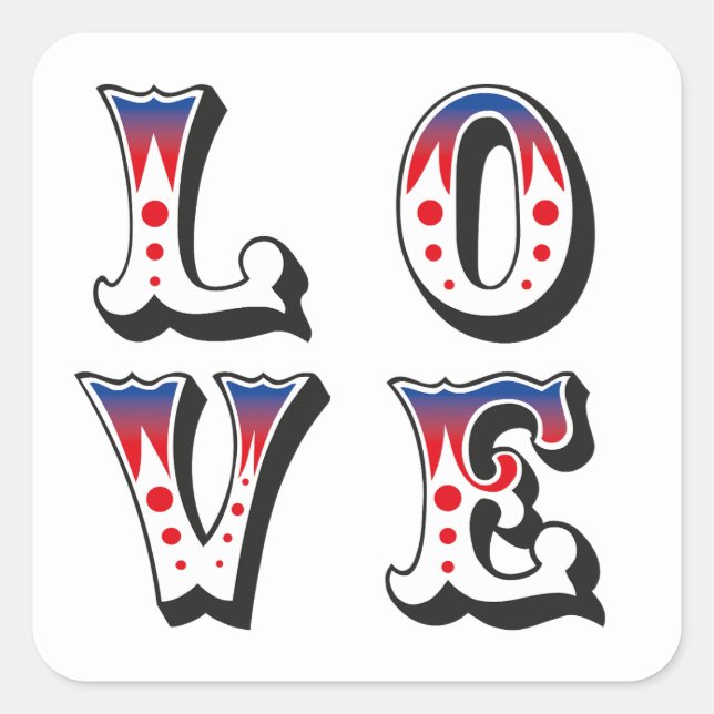 Love - Vintage Circus Carnival Style Square Sticker (Front)