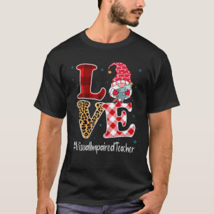 Love Visual Impaired Teacher Gnome Christmas Match T-Shirt