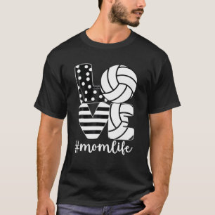 Love Volleyball Mom Life Funny Ball Sport Mother’S T-Shirt