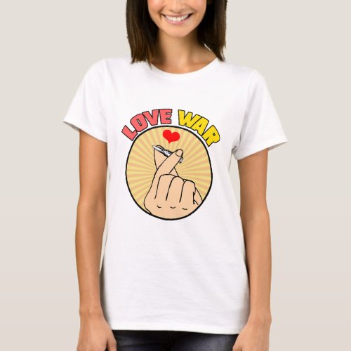 LOVE WAR T_Shirt