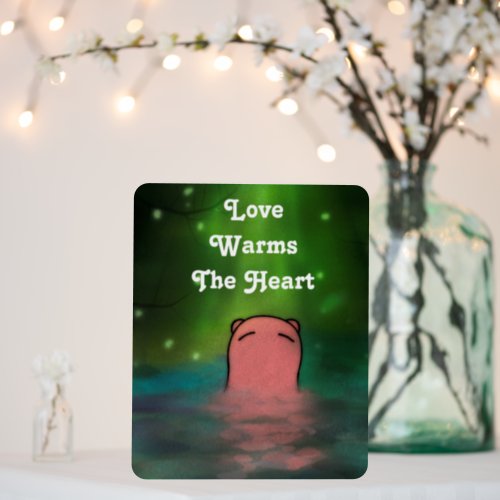 Love Warms The Heart Foam Board